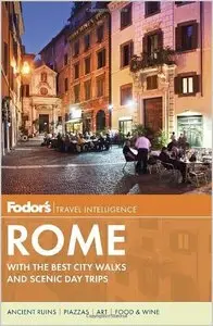 Fodor's Rome: with the Best City Walks and Scenic Day Trips (Full-color Travel Guide)