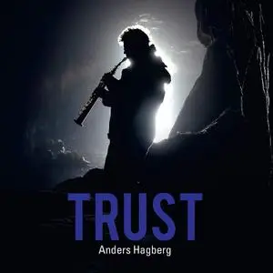 Anders Hagberg - Trust (2018)