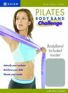 Ana Caban - Pilates Body Band Challenge