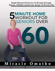 5 Minute Home Workout For Seniors Over 60