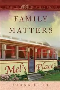 «Family Matters» by Diann Hunt
