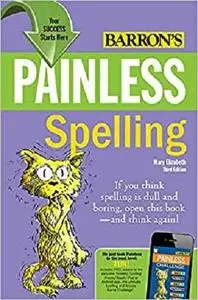 Painless Spelling (Barron's Painless)
