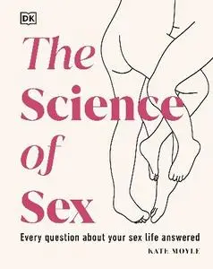 Kate Moyle - The Science of Sex