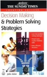 Decision Making & Problem Solving Strategies [Repost]
