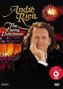 André Rieu / Andre Rieu. Flying dutchman (2004) [ReUp]