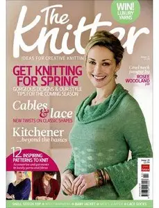 The Knitter Issue 29 February 2011    