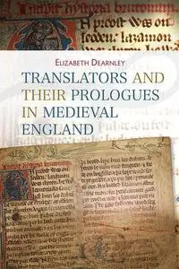 Translators and their Prologues in Medieval England