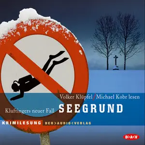 Volker Klüpfel & Michael Kobr - Kommissar Kluftinger 3 - Seegrund
