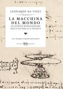 Leonardo da Vinci - La macchina del mondo