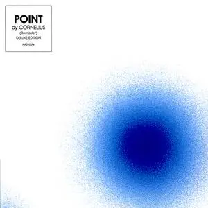 Cornelius - Point (Deluxe Edition) (Remastered Vinyl) (2001/2019) [24bit/96kHz]