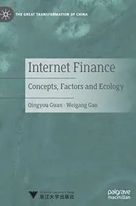 Internet Finance: Concepts, Factors and Ecology