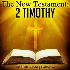 «The New Testament: 2 Timothy» by Traditional