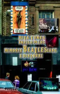 MEMORIE BEATLESIANE e dintorni