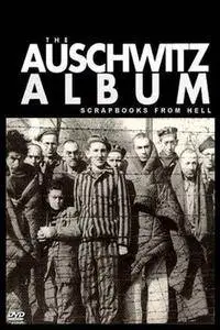 Nazi Scrapbooks from Hell: The Auschwitz Albums (2008)