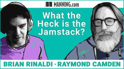 What the Heck is the Jamstack?