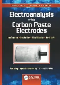 Electroanalysis with Carbon Paste Electrodes (Analytical Chemistry)