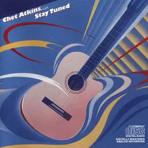 Chet Atkins, C.G.P. - Stay Tuned (1985)