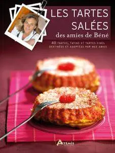 Les tartes salées des amies de Béné