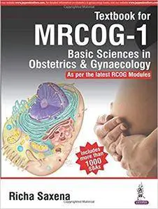 Textbook for MRCOG -1: Basic Sciences in Obstetrics & Gynaecology