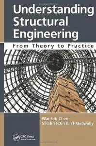 Understanding Structural Engineering: From Theory to Practice