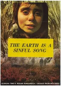 Maa on syntinen laulu / The Earth Is a Sinful Song (1973)