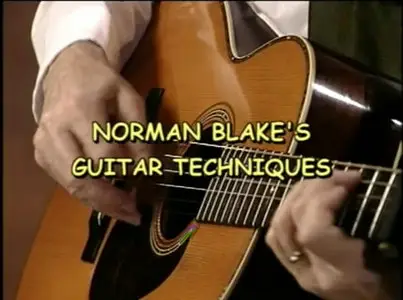Norman Blake's Guitar Techniques - DVD 2: Ten Stellar Songs and Instrumentals