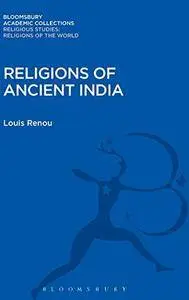 Religions of Ancient India (Religious Studies: Religions of the World)