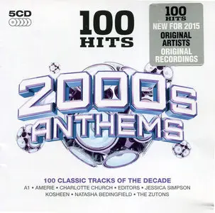 VA - 100 Hits: 2000s Anthems (2014)