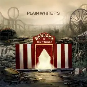  Plain White Ts - Wonders Of The Younger (2010)