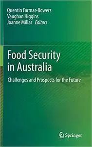 Food Security in Australia: Challenges and Prospects for the Future