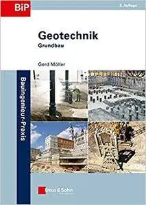 Geotechnik: Grundbau, 3. Auflage