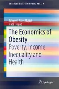 The Economics of Obesity: Poverty, Income Inequality and Health