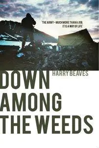 Down Among the Weeds