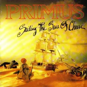 Primus - Sailing the Seas of Cheese (FLAC)