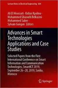 Advances in Smart Technologies Applications and Case Studies: Selected Papers from the First International Conference on