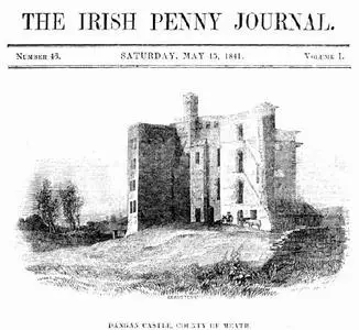 «The Irish Penny Journal, Vol. 1 No. 46, May 15, 1841» by Various