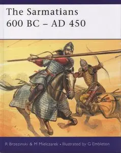The Sarmatians 600 BC - AD 450