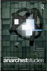 Contemporary Anarchist Studies: An Introductory Anthology of Anarchy in the Academy [Repost]