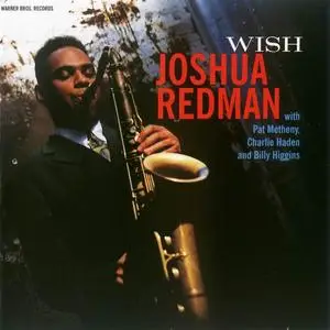 Joshua Redman - Wish (1993)