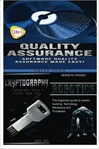 Quality Assurance + Cryptography + Robotics