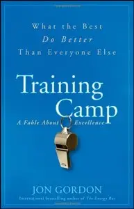Training Camp: What the Best Do Better Than Everyone Else (repost)