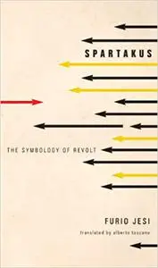 Spartakus: The Symbology of Revolt