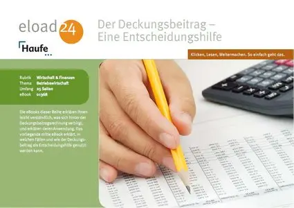 Der Deckungsbeitrag - Eine Entscheidungshilfe