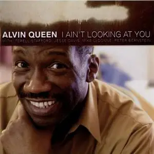 Alvin Queen - I Ain't Looking At You (2006) {Enja}