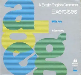 A Basic English Grammar: Exercises With Key (repost)