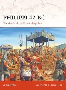 Philippi 42 BC (Osprey Campaign 199) (repost)