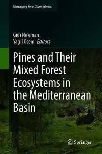 Pines and Their Mixed Forest Ecosystems in the Mediterranean Basin (Repost)