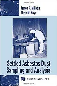 Settled Asbestos Dust Sampling and Analysis