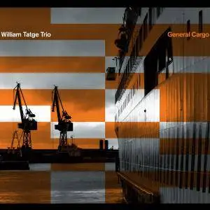 William Tatge Trio - General Cargo (2018)