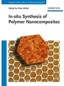 In-situ Synthesis of Polymer Nanocomposites [Repost]